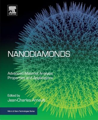  Nanodiamondler: İleri Teknolojilerde Yükselen Bir Yıldız!